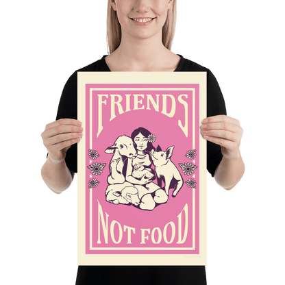 'Friends not Food' Poster
