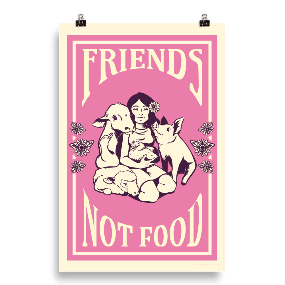 'Friends not Food' Poster