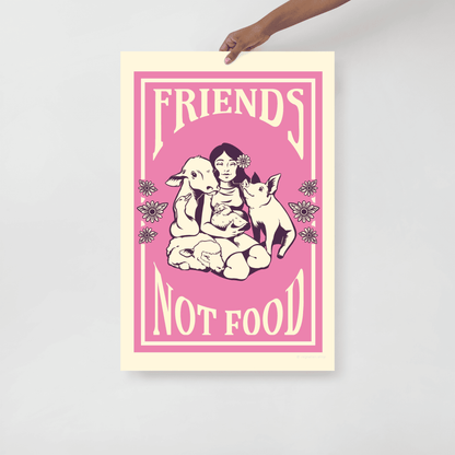 'Friends not Food' Poster